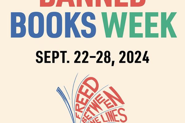 Banned Books Week poster, highlighting the dates September 22-28, 2024, with the tagline 'Freedom Between the Lines'